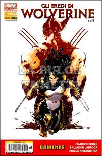 WOLVERINE #   306 - GLI EREDI DI WOLVERINE 2 (DI 8) - ALL-NEW MARVEL NOW!